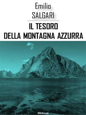 cover image of Il tesoro della Montagna Azzura